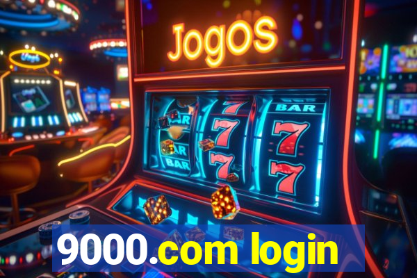 9000.com login